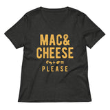 Mac And Cheese Please Women's V-Neck Tee