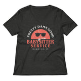 Pretty Damn Good Babysitter Service Women's V-Neck Tee