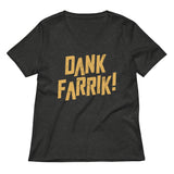 Dank Farrik! Women's V-Neck Tee
