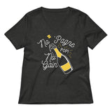 No 'Pagne No Gain Women's V-Neck Tee