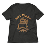 But First Coffee Women's V-Neck Tee