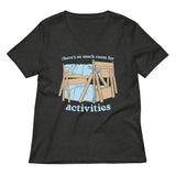 There's So Much Room Women's V-Neck Tee