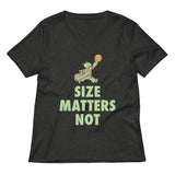 Size Matters Not Women's V-Neck Tee