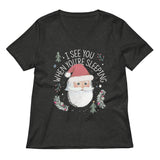 I See You When You're Sleeping Women's V-Neck Tee