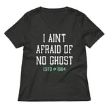 I Ain't Afraid Of No Ghost Women's V-Neck Tee