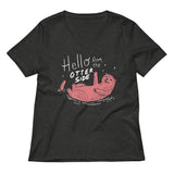 Hello From The Otter Side Women's V-Neck Tee