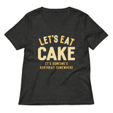 Let's Eat Cake Women's V-Neck Tee