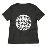 I've Got Enough On My Plate Women's V-Neck Tee