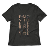 Energy Equals Milk Times Coffee Squared Women's V-Neck Tee