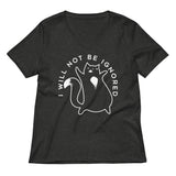 I Will Not Be Ignored Women's V-Neck Tee