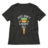 Just Don't Carrot All Women's V-Neck Tee