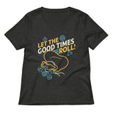 Let The Good Times Roll! Women's V-Neck Tee