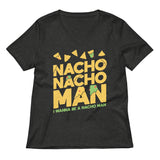 Nacho Nacho Man Women's V-Neck Tee