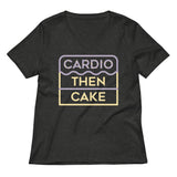 Cardio Then Cake Women's V-Neck Tee