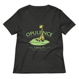 Opulence, I Has It. Women's V-Neck Tee