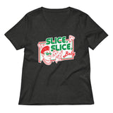 Slice, Slice, Baby Women's V-Neck Tee