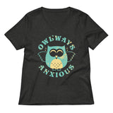 Owlways Anxious Women's V-Neck Tee