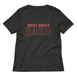 What About Barb? Women's V-Neck Tee