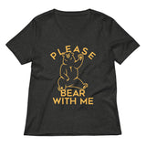 Please Bear With Me Women's V-Neck Tee
