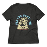 Please Feed Me, Always Hungry Women's V-Neck Tee