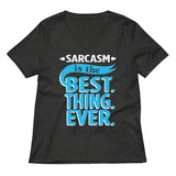Sarcasm Is The Best Thing Women's V-Neck Tee