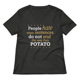 Sentences That End In Potato Women's V-Neck Tee