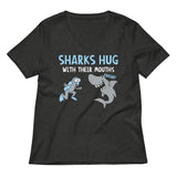 Sharks Hug With Their Mouths Women's V-Neck Tee