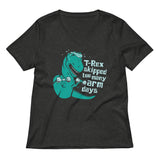 T-Rex Skipped Too Many Arm Days Women's V-Neck Tee