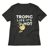 Tropic Like It's Hot Women's V-Neck Tee
