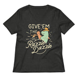 Give'em The Ol' Razzle Dazzle Women's V-Neck Tee
