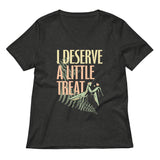 I Deserve A Little Treat Women's V-Neck Tee