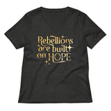 Rebellions Are Built On Hope Women's V-Neck Tee