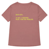 Dear Math, I'm Not A Therapist Women's V-Neck Tee