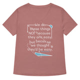 We Do These Things Not Because They Are Easy Women's V-Neck Tee