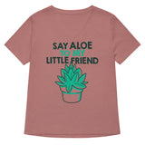 Say Aloe To My Little Friend Women's V-Neck Tee