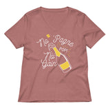 No 'Pagne No Gain Women's V-Neck Tee