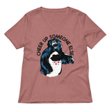 Cheer Up Someone Else Women's V-Neck Tee