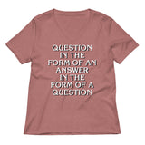 Question In The Form Of An Answer Women's V-Neck Tee