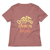 Dragons Always Know Women's V-Neck Tee
