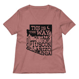 This Is The Way We Talk In Tuscon Arizonia Women's V-Neck Tee