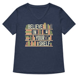 Believe In Your Shelf Women's V-Neck Tee