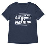 Be A Warning Women's V-Neck Tee