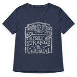 I Myself Am Strange And Unusual Women's V-Neck Tee