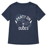 Party On Dudes Women's V-Neck Tee