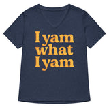 I Yam What I Yam Women's V-Neck Tee