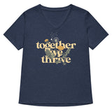 Together We Thrive Women's V-Neck Tee