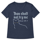 Thou Shalt Not Try Me Women's V-Neck Tee