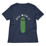 Dill With It Women's V-Neck Tee