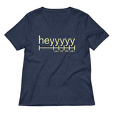 Heyyyyy Women's V-Neck Tee
