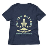 Never Better Thanks For Asking Women's V-Neck Tee